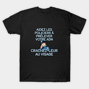 Aidez les policiers à prélever votre ADN T-Shirt